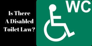 Is there a disabled toilet law