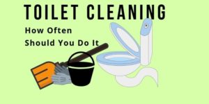 How often should you clean your toilet - tips