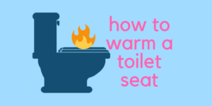 how to warm a toilet seat