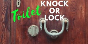 Knocking or locking the bathroom door - whose fault is it